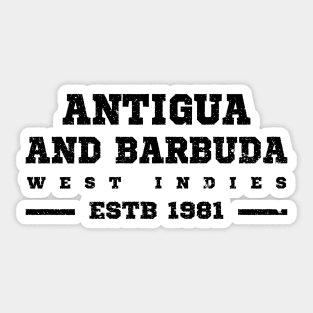 Antigua and Barbuda Estb 1981 West Indies Sticker